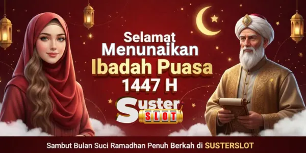 SUSTERSLOT: Berkah Puasa Ramadhan